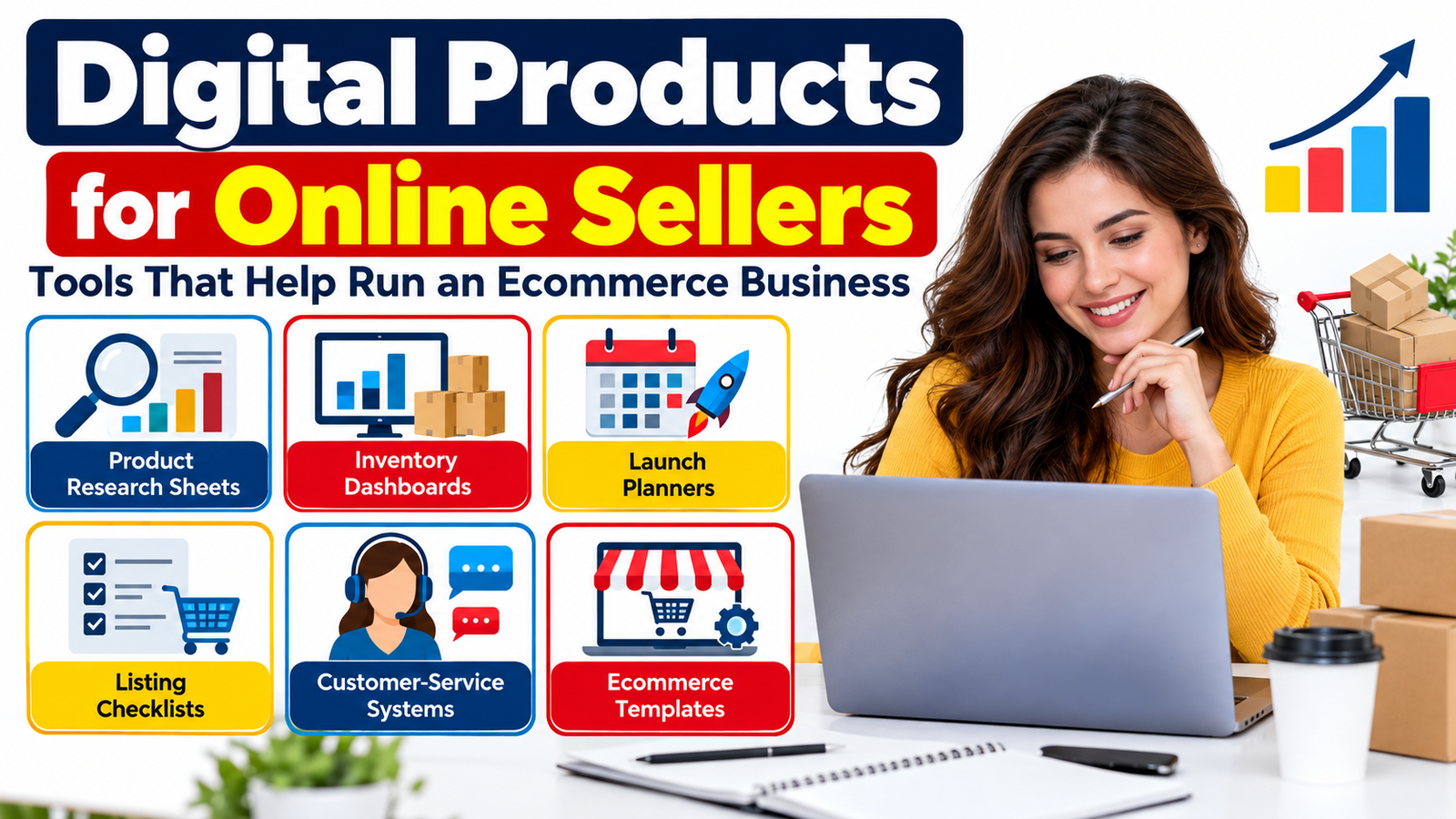 Digital Products for Online Sellers: Essential Ecommerce Business Tools and Templates